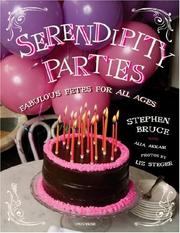 Cover of: Serendipity Parties: Fabulous Fetes for All Ages