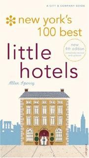 Cover of: New York's 100 Best Little Hotels 4th Edition (City and Company)