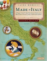 Cover of: Made in Italy: A Shopper's Guide to Italy's Best Artisanal Traditions from Murano Glass to Ceramics, Jewelry, Leather Goods, and More (Made in Italy)