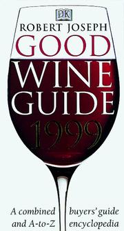 Cover of: Robert Joseph Good Wine Guide by Robert F. Joseph