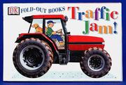 Cover of: Traffic Jam Fold-Out Board Book | DK Publishing