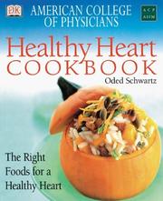Cover of: American College of Physicians Healthy Heart Cookbook