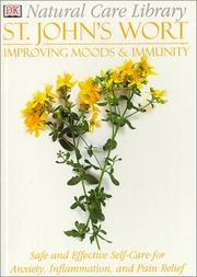 Cover of: Natural Care Libary St. John's Wort: Safe and Effective Self-Care for Anxiety, Inflammation and Pain Relief