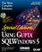 Cover of: Using Gupta Sqlwindows 5/Book and Compact Disk