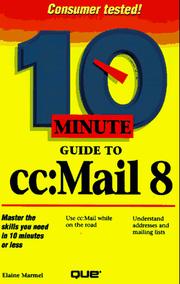 Cover of: 10 Minute Guide to Cc:Mail 8 | Elaine Marmel