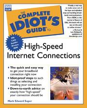 Cover of: Complete Idiot's Guide to High-Speed Internet Connections
