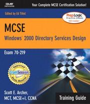 Cover of: MCSE Training Guide (70-219): Designing a Microsoft Windows 2000 Directory Services Infrastructure (2nd Edition) (MCSE Training Guide)