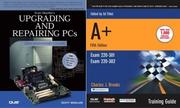 Cover of: A+ Training Guide & Upgrading & Repairing PCs, 15th Edition Bundle