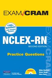 Cover of: NCLEX-RN Practice Questions (2nd Edition) (Exam Cram) by Wilda Rinehart, Diann Sloan, Clara Hurd
