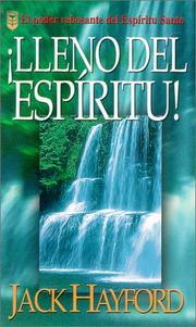 Cover of: Lleno del Espiritu! by Jack W. Hayford