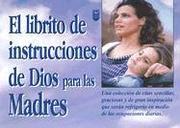 Cover of: Librito de Instrucciones de Dios Para Madres / God's Little Instruction Book for Mothers (God's Little Instruction Books)