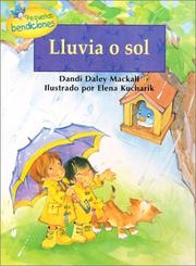 Cover of: Lluvia O Sol / Rain or Shine (Pequeñas Bendiciones) by Dandi Daley Mackall