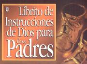 Cover of: Librito de Instrucciones de Dios Para los Padres / God's Little Instruction Book for Parents