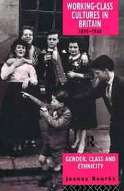 Cover of: Working Class Cultures in Britain, 1890-1960: Gender, Class and Ethnicity