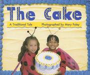 Cover of: The Cake: A Traditional Tale (Story Steps)