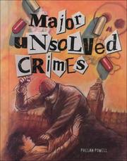 Cover of: Major Unsolved Crimes (Crime, Justice, and Punishment)