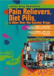 Cover of: Pain Relievers, Diet Pills, & Other Over-The-Counter Drugs (Junior Drug Awareness)