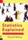 Cover of: Statistics explained
