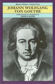 Cover of: Johann Wolfgang Von Goethe (Modern Critical Views)