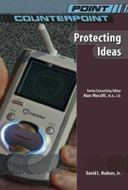 Cover of: Protecting Ideas (Point/Counterpoint) by David L., Jr. Hudson