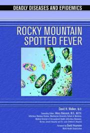 Cover of: Rocky Mountain Spotted Fever (Deadly Diseases and Epidemics) by David H. Walker