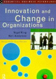 Cover of: Innovation and Change In Organizations by Nigel King, Neil Anderson