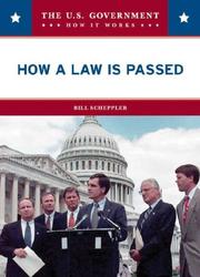 Cover of: How a Law Is Passed (The U.S. Government: How It Works)