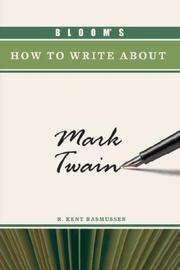 Cover of: Bloom's How to Write About Mark Twain (Bloom's How to Write About...)