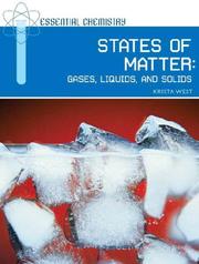 Cover of: States of Matter: Gases, Liquids, and Solids (Essential Chemistry)