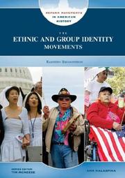 Cover of: The Ethnic and Group Identity Movements: Earning Recognition (Social and Political Reform Movements in American History)