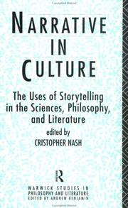 Cover of: Narrative in Culture: Storytelling in the Sciences, Philosophy and Literature (Warwick Studies in Philosophy and Literature)