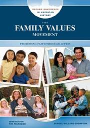 Cover of: The Family Values Movement: Promoting Faith Through Action (Reform Movements in American History)