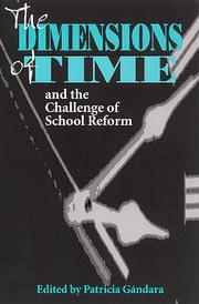 Cover of: The Dimensions of Time and the Challenge of School Reform (Suny Series, Restructuring and School Change)