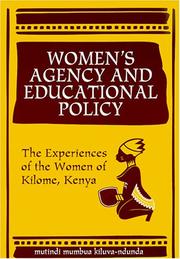 Cover of: Women's Agency and Educational Policy: The Experiences of the Women of Kilome, Kenya (Suny Series, Social Context of Education.)