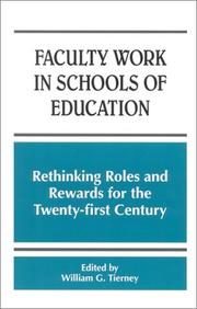 Cover of: Faculty Work in Schools of Education | William G. Tierney