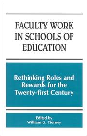 Cover of: Faculty Work in Schools of Education by William G. Tierney