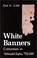 Cover of: White Banners