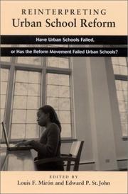 Cover of: Reinterpreting Urban School Reform: Have Urban Schools Failed, or Has the Reform Movement Failed Urban Schools