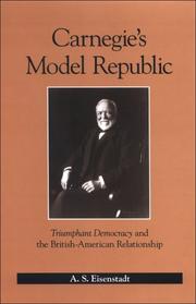 Cover of: Carnegie's Model Republic by A. S. Eisenstadt