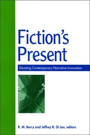 Cover of: Fiction's Present: Situating Cintemporary Narrative Innovation