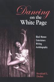 Dancing on the White Page by Kwakiuti L. Dreher