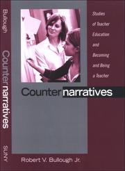 Cover of: Counternarratives: Studies of Teacher Education and Becoming and Being a Teacher (S U N Y Series in Teacher Preparation and Development)