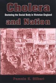Cover of: Cholera and Nation: Doctoring the Social Body in Victorian England (S U N Y Series, Studies in the Long Nineteenth Century)