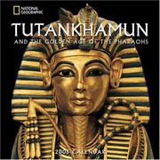 Cover of: Tutankhamun and the Golden Age of the Pharoahs 2006 Wall Calendar