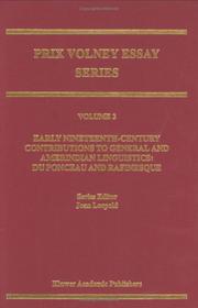 Cover of: The Prix Volney: Volume II: Early Nineteenth-Century Contributions to American Indian and General Linguistics: Du Ponceau and Rafinesque (Prix Volney Essay Series ; 2)