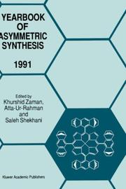 Cover of: Yearbook of Asymmetric Synthesis - 1991
