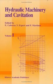 Cover of: Hydraulic Machinery and Cavitation: Proceedings of the XVIII Iahr Symposium on Hydraulic Machinery and Cavitation, Held in Valencia, Spain