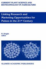 Cover of: Linking Research and Marketing Opportunities for Pulses in the 21st Century (Current Plant Science and Biotechnology in Agriculture)