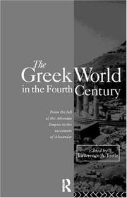 Cover of: The Greek world in the fourth century by edited by Lawrence A. Tritle.