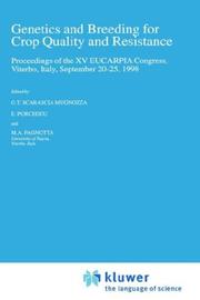 Genetics and breeding for crop quality and resistance by Eucarpia. Congress, M. A. Pagnotta, Scarascia G.T. Mugnozza